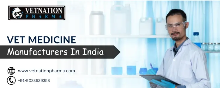 Vet Medicine Manufacturers in India