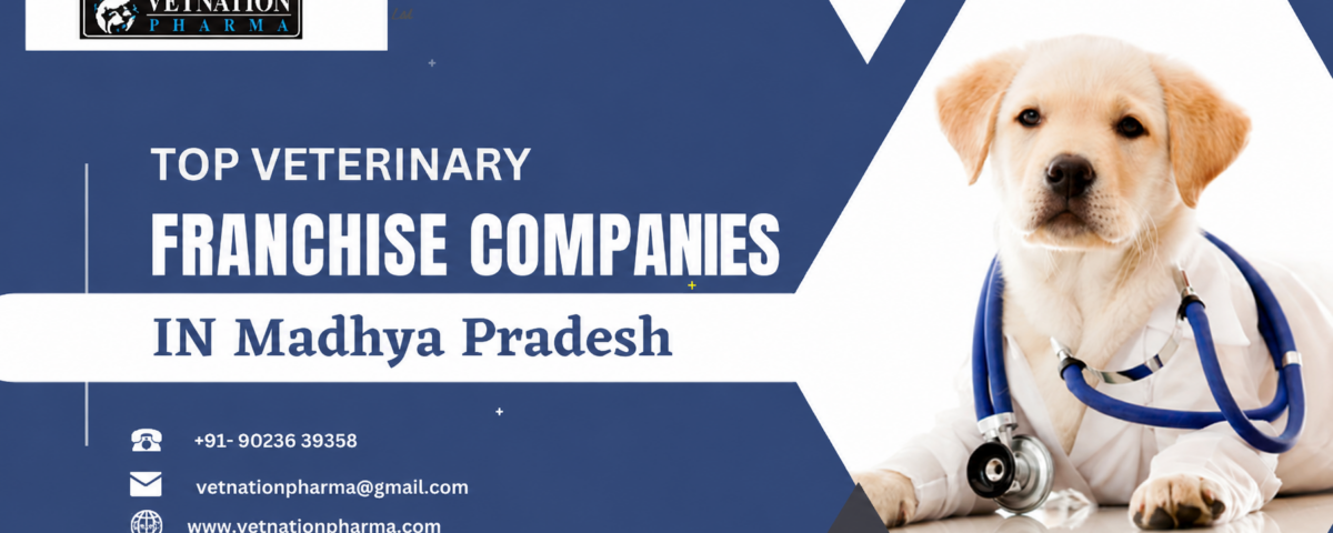 Top Veterinary Franchise Companies in Madhya Pradesh