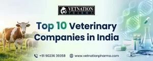 Top 10 Veterinary Pharma Companies in India