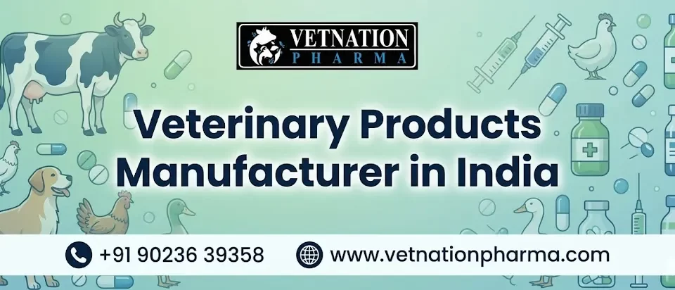 Veterinary Products Manufacturer in India