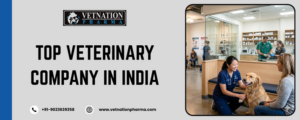 Top Veterinary Company In India