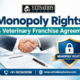 Monopoly Rights in a Veterinary Franchise Agreement